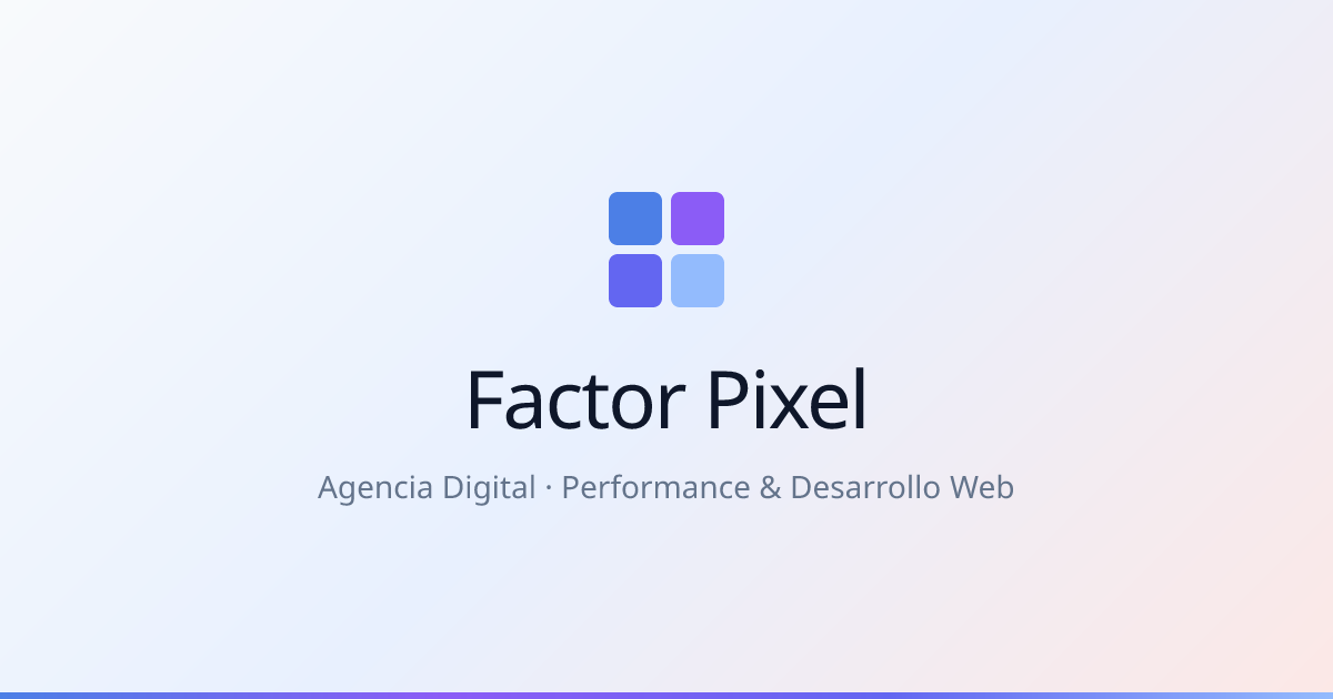 Factor Pixel Labs | Agencia Digital